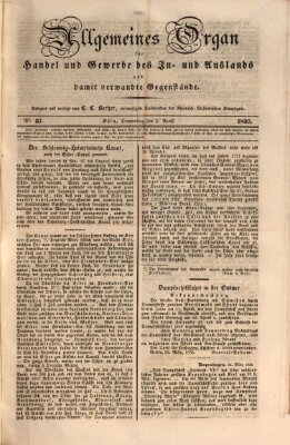 Allgemeines Organ für Handel und Gewerbe und damit verwandte Gegenstände Donnerstag 9. April 1835