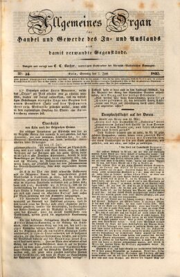 Allgemeines Organ für Handel und Gewerbe und damit verwandte Gegenstände Sonntag 7. Juni 1835