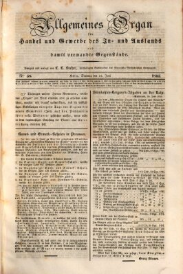 Allgemeines Organ für Handel und Gewerbe und damit verwandte Gegenstände Sonntag 21. Juni 1835