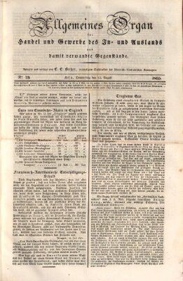 Allgemeines Organ für Handel und Gewerbe und damit verwandte Gegenstände Donnerstag 13. August 1835