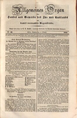 Allgemeines Organ für Handel und Gewerbe und damit verwandte Gegenstände Sonntag 11. Oktober 1835