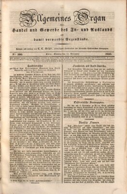 Allgemeines Organ für Handel und Gewerbe und damit verwandte Gegenstände Sonntag 15. November 1835