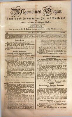 Allgemeines Organ für Handel und Gewerbe und damit verwandte Gegenstände Sonntag 7. Februar 1836