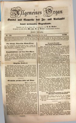 Allgemeines Organ für Handel und Gewerbe und damit verwandte Gegenstände Donnerstag 14. April 1836