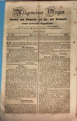 Allgemeines Organ für Handel und Gewerbe und damit verwandte Gegenstände Donnerstag 19. Mai 1836