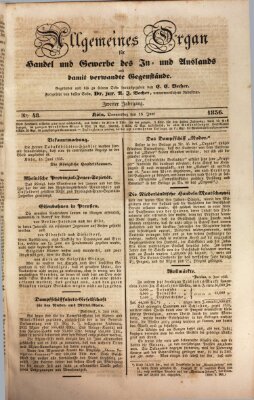 Allgemeines Organ für Handel und Gewerbe und damit verwandte Gegenstände Donnerstag 16. Juni 1836