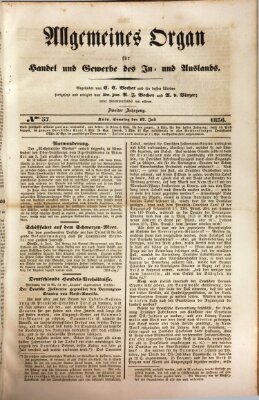 Allgemeines Organ für Handel und Gewerbe und damit verwandte Gegenstände Sonntag 17. Juli 1836