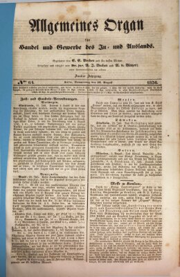 Allgemeines Organ für Handel und Gewerbe und damit verwandte Gegenstände Donnerstag 11. August 1836