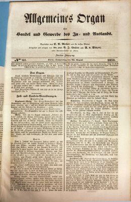 Allgemeines Organ für Handel und Gewerbe und damit verwandte Gegenstände Donnerstag 25. August 1836