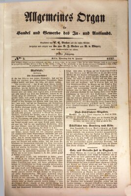 Allgemeines Organ für Handel und Gewerbe und damit verwandte Gegenstände Sonntag 8. Januar 1837