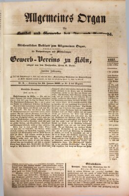 Allgemeines Organ für Handel und Gewerbe und damit verwandte Gegenstände Sonntag 15. Januar 1837