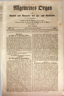 Allgemeines Organ für Handel und Gewerbe und damit verwandte Gegenstände Sonntag 19. Februar 1837