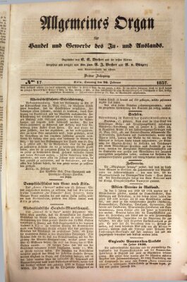 Allgemeines Organ für Handel und Gewerbe und damit verwandte Gegenstände Sonntag 26. Februar 1837