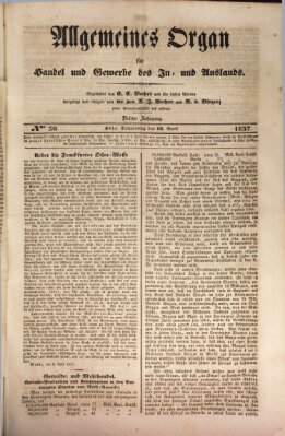 Allgemeines Organ für Handel und Gewerbe und damit verwandte Gegenstände Donnerstag 13. April 1837