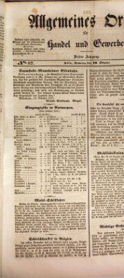 Allgemeines Organ für Handel und Gewerbe und damit verwandte Gegenstände Sonntag 29. Oktober 1837