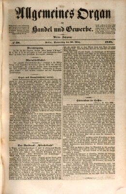 Allgemeines Organ für Handel und Gewerbe und damit verwandte Gegenstände Donnerstag 29. März 1838