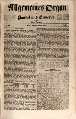 Allgemeines Organ für Handel und Gewerbe und damit verwandte Gegenstände Samstag 21. April 1838