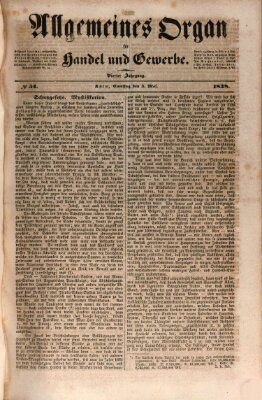 Allgemeines Organ für Handel und Gewerbe und damit verwandte Gegenstände Samstag 5. Mai 1838