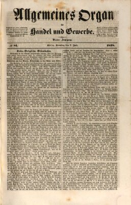 Allgemeines Organ für Handel und Gewerbe und damit verwandte Gegenstände Samstag 7. Juli 1838