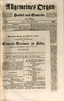 Allgemeines Organ für Handel und Gewerbe und damit verwandte Gegenstände Samstag 14. Juli 1838