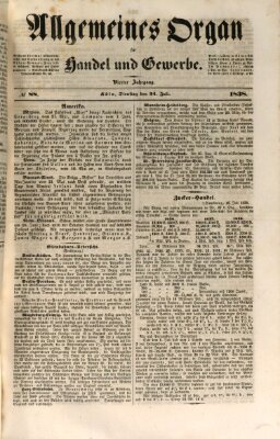 Allgemeines Organ für Handel und Gewerbe und damit verwandte Gegenstände Dienstag 24. Juli 1838