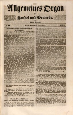 Allgemeines Organ für Handel und Gewerbe und damit verwandte Gegenstände Samstag 18. August 1838