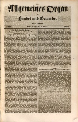 Allgemeines Organ für Handel und Gewerbe und damit verwandte Gegenstände Samstag 6. Oktober 1838