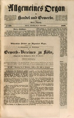 Allgemeines Organ für Handel und Gewerbe und damit verwandte Gegenstände Dienstag 6. November 1838