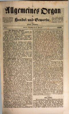 Allgemeines Organ für Handel und Gewerbe und damit verwandte Gegenstände Dienstag 1. Januar 1839