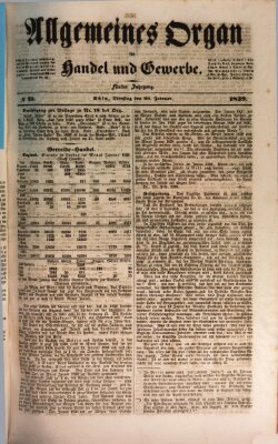 Allgemeines Organ für Handel und Gewerbe und damit verwandte Gegenstände Dienstag 26. Februar 1839