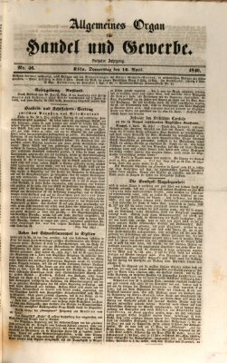 Allgemeines Organ für Handel und Gewerbe und damit verwandte Gegenstände Donnerstag 16. April 1840