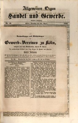 Allgemeines Organ für Handel und Gewerbe und damit verwandte Gegenstände Sonntag 19. April 1840