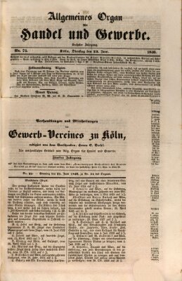 Allgemeines Organ für Handel und Gewerbe und damit verwandte Gegenstände Sonntag 21. Juni 1840