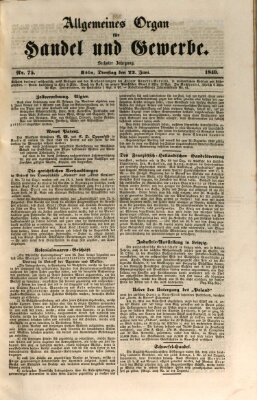 Allgemeines Organ für Handel und Gewerbe und damit verwandte Gegenstände Dienstag 23. Juni 1840