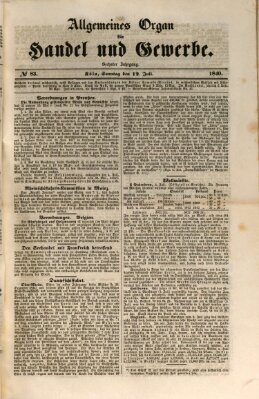 Allgemeines Organ für Handel und Gewerbe und damit verwandte Gegenstände Sonntag 12. Juli 1840