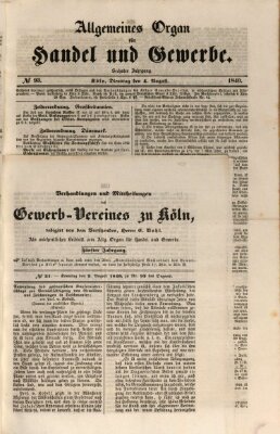 Allgemeines Organ für Handel und Gewerbe und damit verwandte Gegenstände Sonntag 2. August 1840