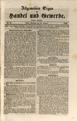 Allgemeines Organ für Handel und Gewerbe und damit verwandte Gegenstände Sonntag 16. August 1840