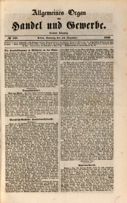 Allgemeines Organ für Handel und Gewerbe und damit verwandte Gegenstände Sonntag 13. Dezember 1840