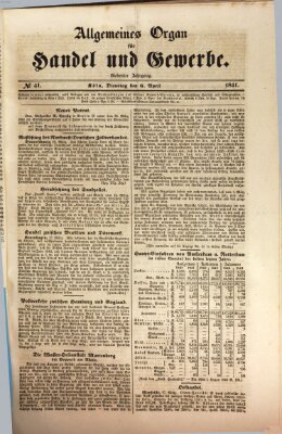 Allgemeines Organ für Handel und Gewerbe und damit verwandte Gegenstände Dienstag 6. April 1841