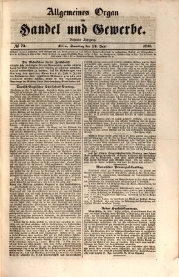 Allgemeines Organ für Handel und Gewerbe und damit verwandte Gegenstände Samstag 19. Juni 1841