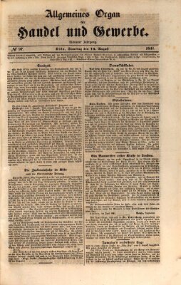 Allgemeines Organ für Handel und Gewerbe und damit verwandte Gegenstände Samstag 14. August 1841
