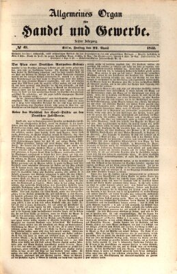 Allgemeines Organ für Handel und Gewerbe und damit verwandte Gegenstände Freitag 22. April 1842