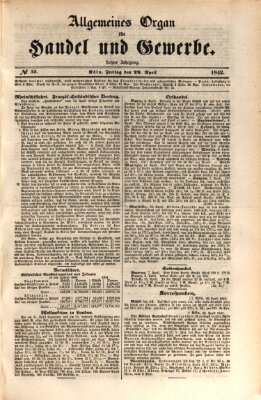 Allgemeines Organ für Handel und Gewerbe und damit verwandte Gegenstände Freitag 29. April 1842