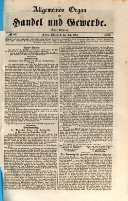 Allgemeines Organ für Handel und Gewerbe und damit verwandte Gegenstände Mittwoch 25. Mai 1842