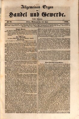 Allgemeines Organ für Handel und Gewerbe und damit verwandte Gegenstände Mittwoch 15. Juni 1842