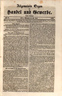 Allgemeines Organ für Handel und Gewerbe und damit verwandte Gegenstände Mittwoch 22. Juni 1842