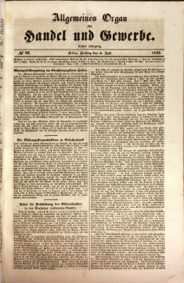 Allgemeines Organ für Handel und Gewerbe und damit verwandte Gegenstände Freitag 8. Juli 1842