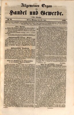 Allgemeines Organ für Handel und Gewerbe und damit verwandte Gegenstände Montag 11. Juli 1842