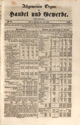 Allgemeines Organ für Handel und Gewerbe und damit verwandte Gegenstände Freitag 15. Juli 1842