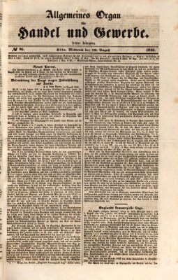 Allgemeines Organ für Handel und Gewerbe und damit verwandte Gegenstände Mittwoch 10. August 1842